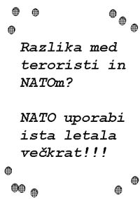 Razlika med teroristi in NATOm? NATO uporabi ista letala veckrat